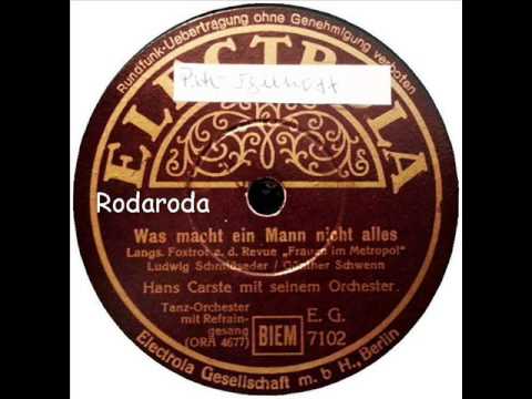 Was macht ein Mann nicht alles   Peter Igelhoff mit Hans Carste