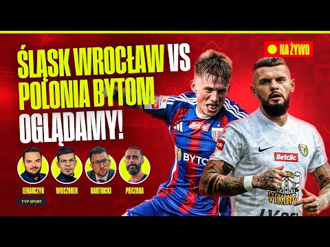 TRANSMISJA: ŚLĄSK WROCŁAW – POLONIA BYTOM. HIT BETCLIC 1 LIGI: OGLĄDAMY!