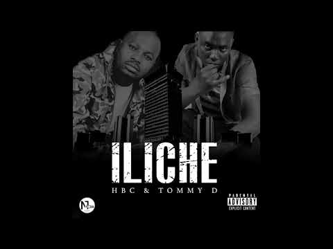 H B C ft Tommy D – iliche [Prod  by Jerry Fingaz]