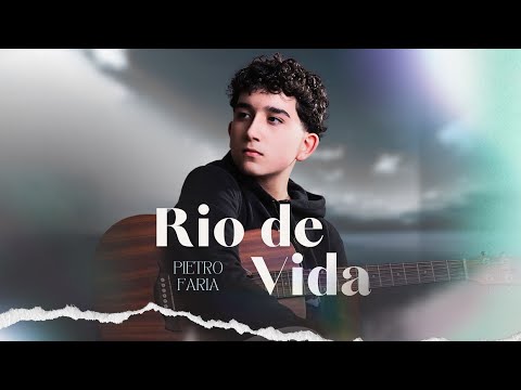 Rio De Vida - Pietro Faria