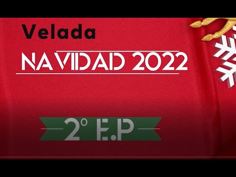 Velada Navidad 2022 Educación Primaria  - 2º EP
