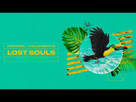 Harddope, Callum Beattie - Lost Souls (Official Audio)