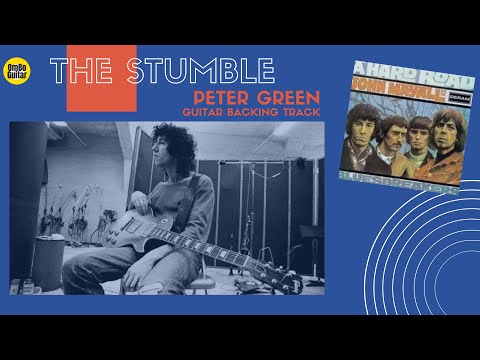 "The Stumble" Peter Green-Guitar Backing track (E)