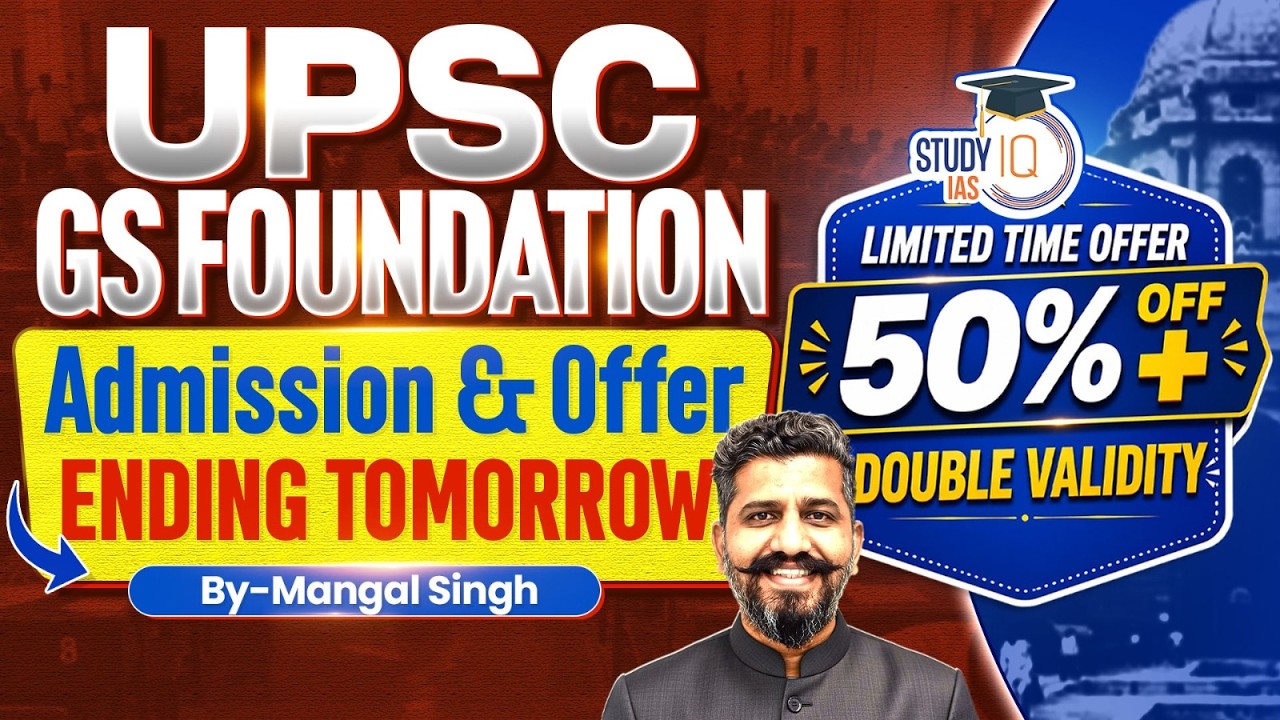 Last Day Tomorrow! 50% OFF + Double Validity on All UPSC Courses