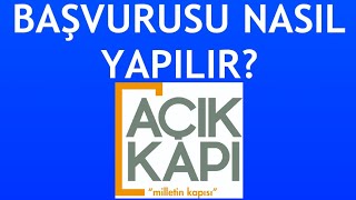 Açık Kapı Başvurusu Nasıl Yapılır?