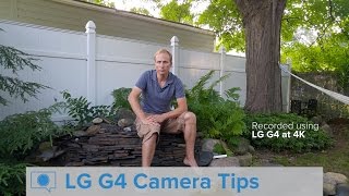 LG G4 Camera & Photography Tips