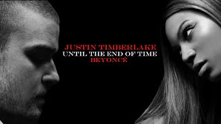 Justin Timberlake Ft. Beyoncé - Until The End Of Time