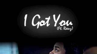 Chace - I Got You (Ft. Reenz)[Download Link]