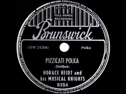 1939 Horace Heidt - Pizzicati Polka