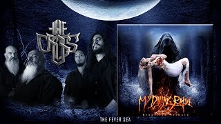 The Cross - The Fever Sea (My Dying Bride Tribute)