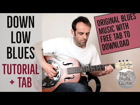 Down Low Blues - Tutorial + Tab