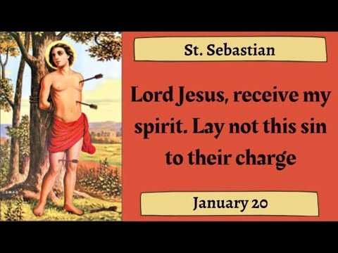 St. Sebastian, Roman Martyr, Daily Saint, January 20