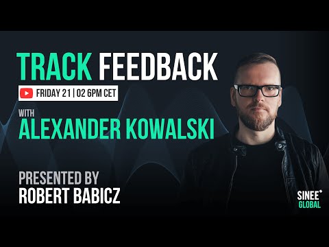 Track Feedback live Stream w/ Alexander Kowalski