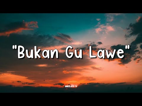 Buke Gulawe Lirik Video