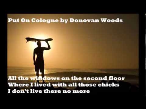 Put On Cologne - Donovan Woods