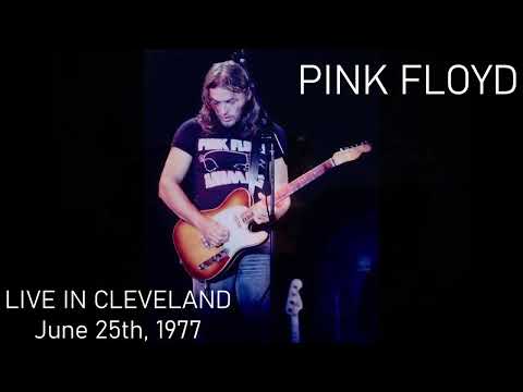 Pink Floyd - Live in Cleveland (June 25th, 1977)