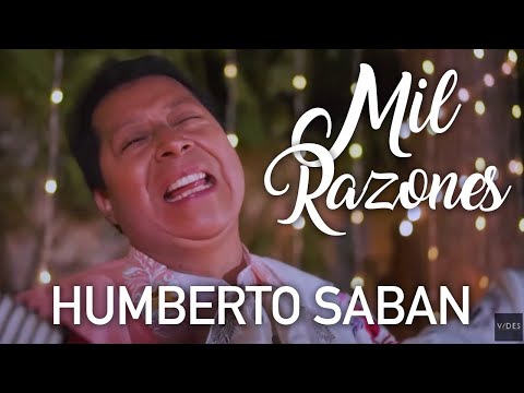 Mil Razones -HUMBERTO SABAN