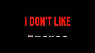 Kanye West - I Don&#39;t Like (feat. Pusha T, Chief Keef, Jadakiss &amp; Big Sean)
