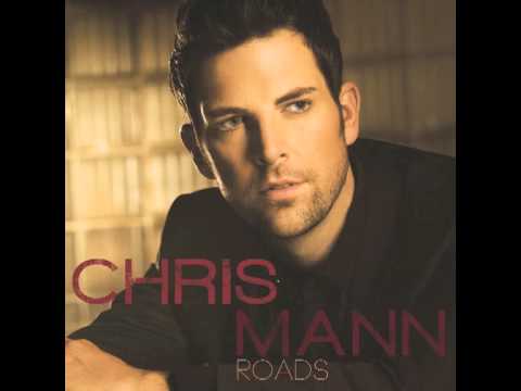 Chris Mann 'Roads' [Audio]