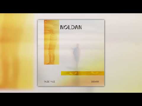 Taze Yuz ft. Didarr - Noldan