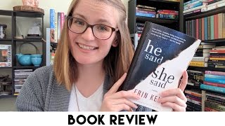 ARC Book Review - He Said/She Said by Erin Kelly