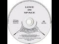 9. Love In Space (Studio Version)
