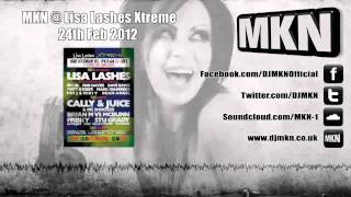 MKN @ Lisa Lashes Xtreme (Bionic) (1 Hour Set Download & Tracklist)