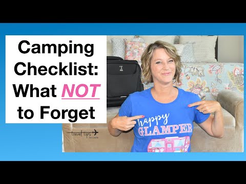 Camping Checklist (What NOT to Forget)