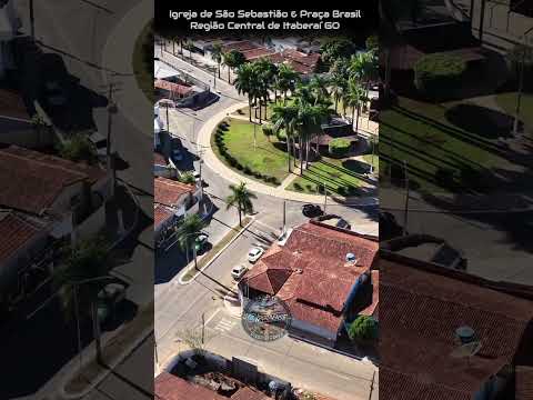 ITABERAÍ GOIÁS, PROJETO VISÃO AÉREA - PRAÇA BRASIL.