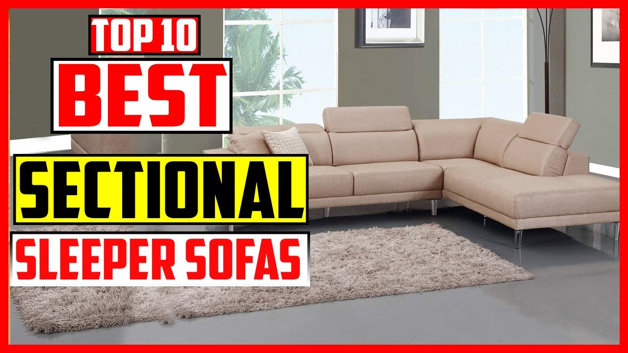 Top 10 Best Comfortable Sectional Sleeper Sofas Reviews in 2025