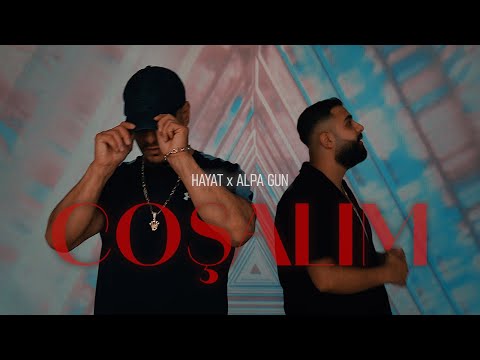Hayat x Alpa Gun -  Cosalim 4K