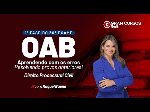 1ª Fase do 36º Exame - Resolvendo provas anteriores! | Direito Processual Civil com Raquel Bueno