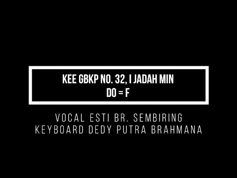 Kitab Ende - Enden (KEE) GBKP No.32, I Jadah Min (Dengan Vocal)