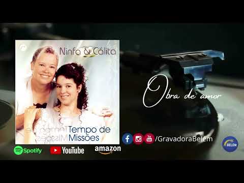 Obra de Amor - Ninfa e Calita