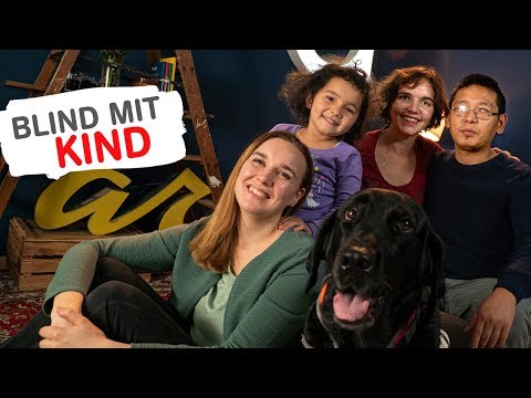 Frag mich doch: Blind mit Kind - wie geht das?