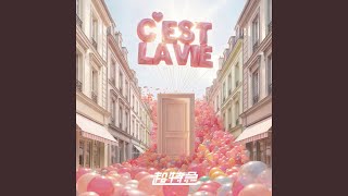 C'est la vie