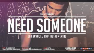 Need Someone - R&B Smooth Beat Instrumentals  (Drake Type)