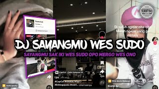 Download lagu DJ SAYANGMU WES SUDO || sayangmu sak iki wes sudo VIRAL TIKTOK • GARDEWA • TERBARU 2023 mp3
