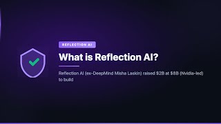 What is Reflection AI?