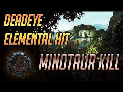 3.3 - Deadeye - Elemental Hit - Maze of the Minotaur - Clear and Kill