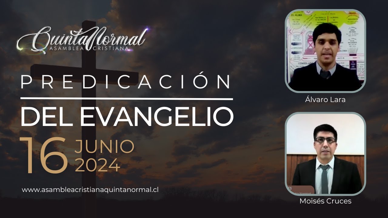 Miniatura de Predicación del Evangelio - 16/06/2024 | Álvaro Lara - Moisés Cruces