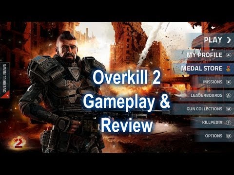 Overkill 2 HD Android Game Review And Gameplay
