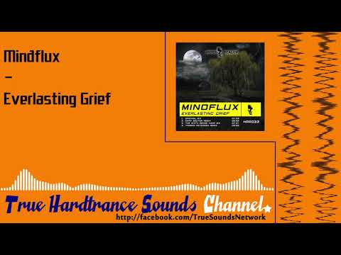 Mindflux - Everlasting Grief