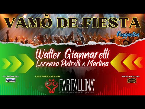 Walter Giannarelli - VAMO' DE FIESTA (reggaeton) Canale Italia SPECIALE FARFALLINA Cantando Ballando