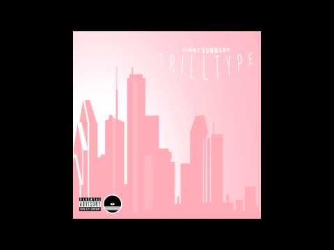 Kinny Summers - Trill Type