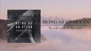 Being As An Ocean - We Will Never Be The Same Instrumental