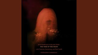 The Time Of The Night (feat. Charlotte Gainsbourg, Patti Smith)