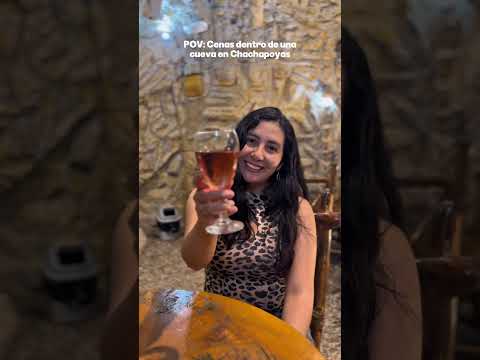 Chachapoyas, Amazonas Perú 🇵🇪 Cena en una cueva ✨