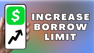 How to Increase Cash App Borrow Limit | Raise Cash App Borrow Limit