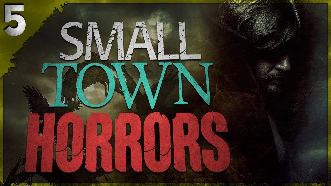 5 TRUE Small Town Horror Stories Volume 3